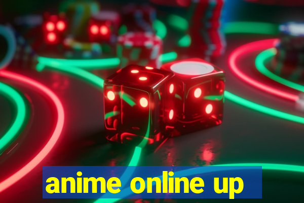 anime online up